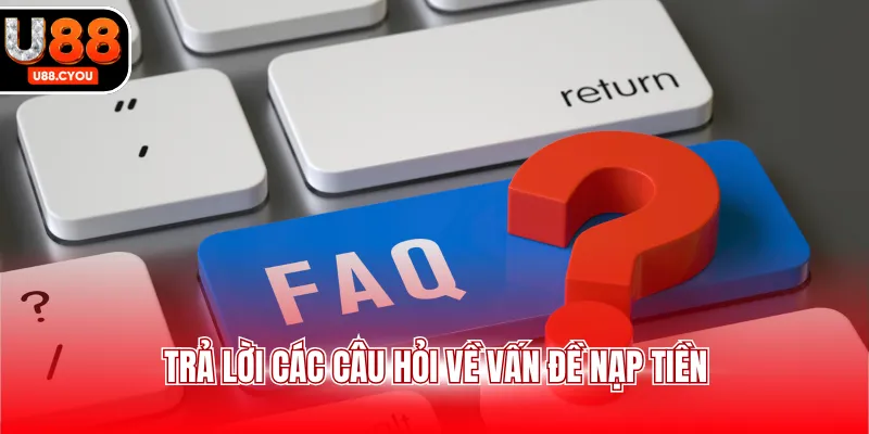 Nạp Tiền U88 - Hướng Dẫn Quy Trình Giao Dịch An Toàn - KA66.RUN